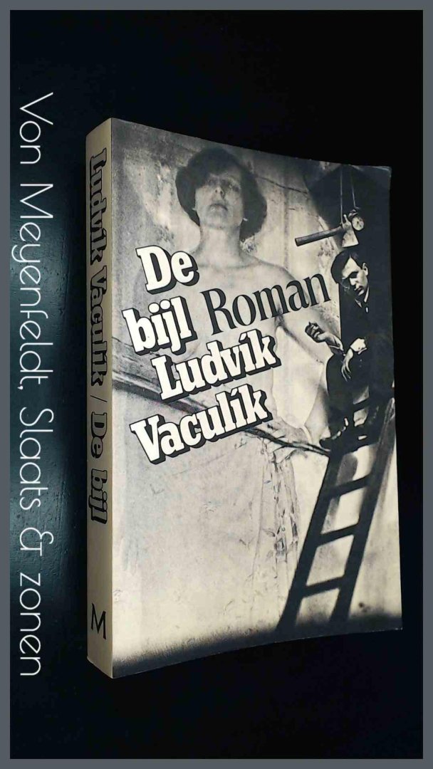 Vaculik, Ludvik - De bijl