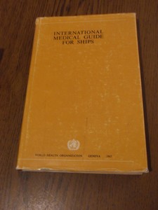 niet vermeld - International Medical Guide for Ships. Including the Ship's Medicine Chest and the Medical Section of the International Code of Signals