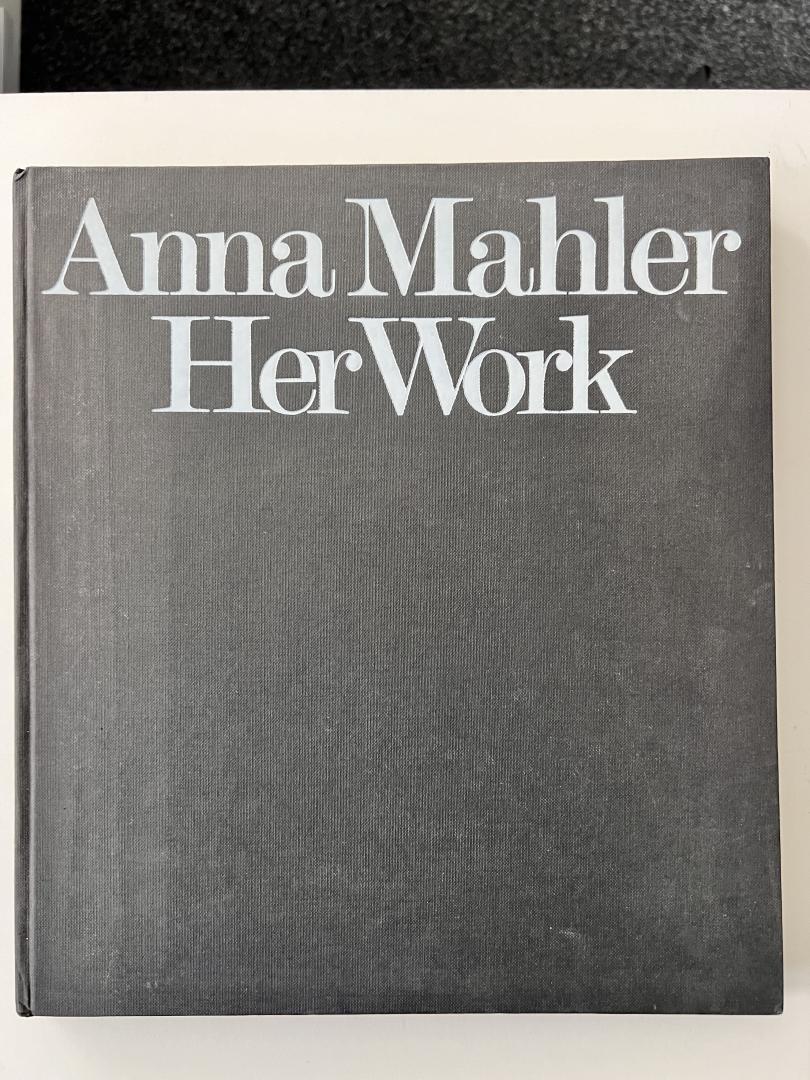 Anna Mahler - Anna Mahler Het Work