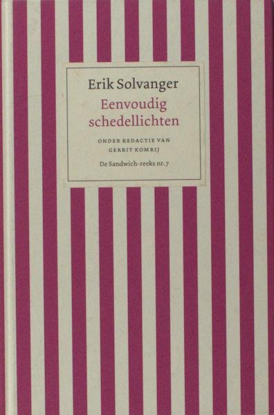 Solvanger, Erik. - Eenvoudig schedellichten.