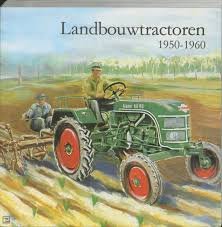 Elema, H.M., E. Oosterhoff - Landbouwtractoren 1950 - 1960
