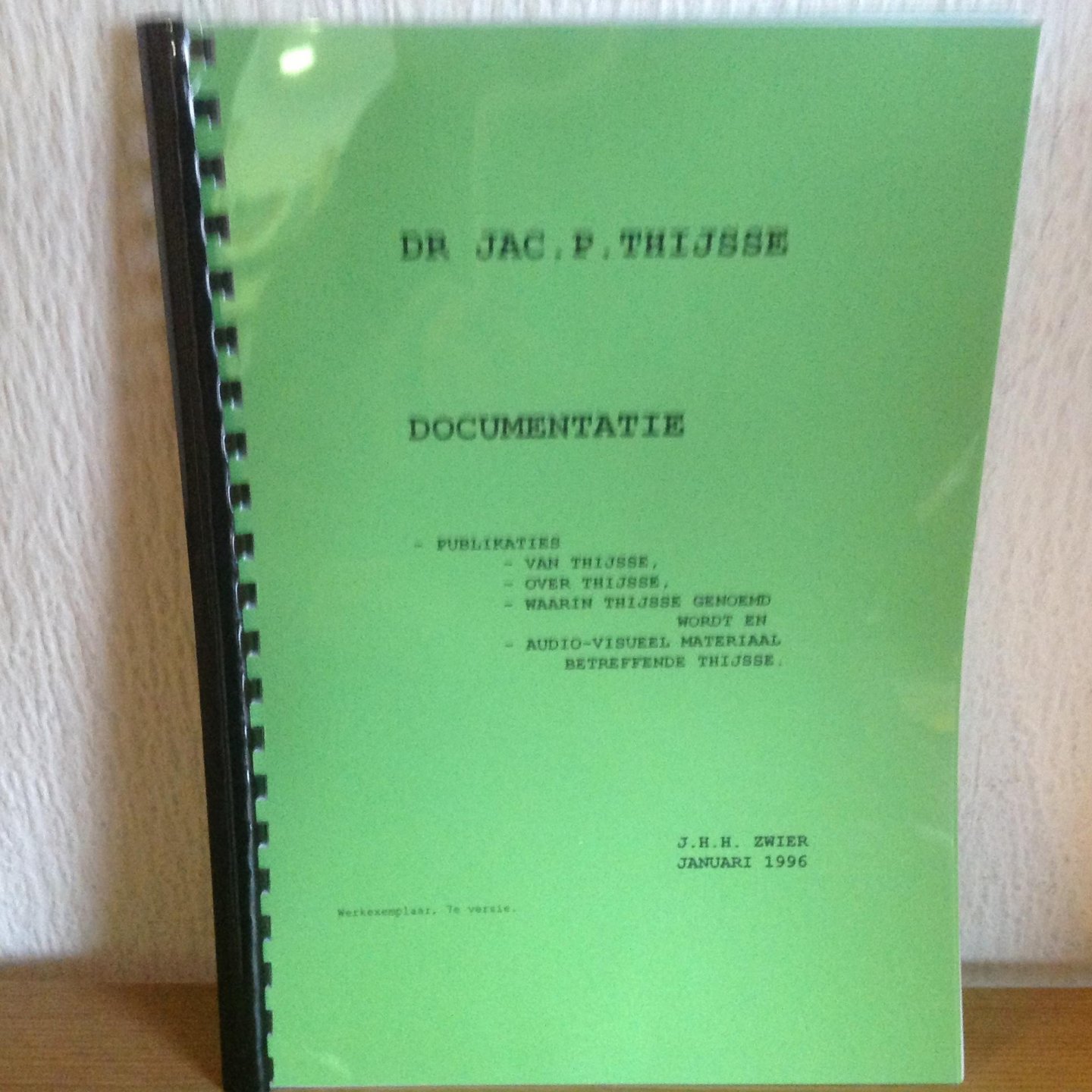 J H H Zwier - Dr. Jac p Thijsse DOcumentatie