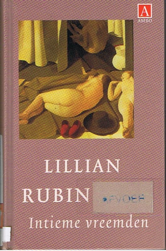 Rubin, Lillian - Intieme vreemden