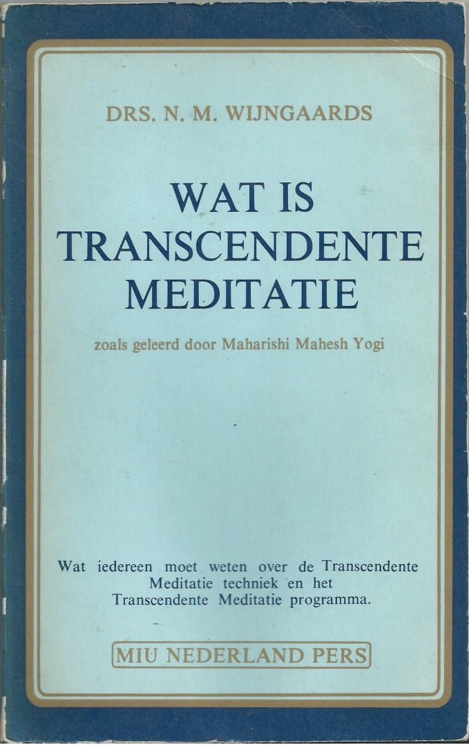 Wyngaards - Wat is transcendente meditatie / druk 1
