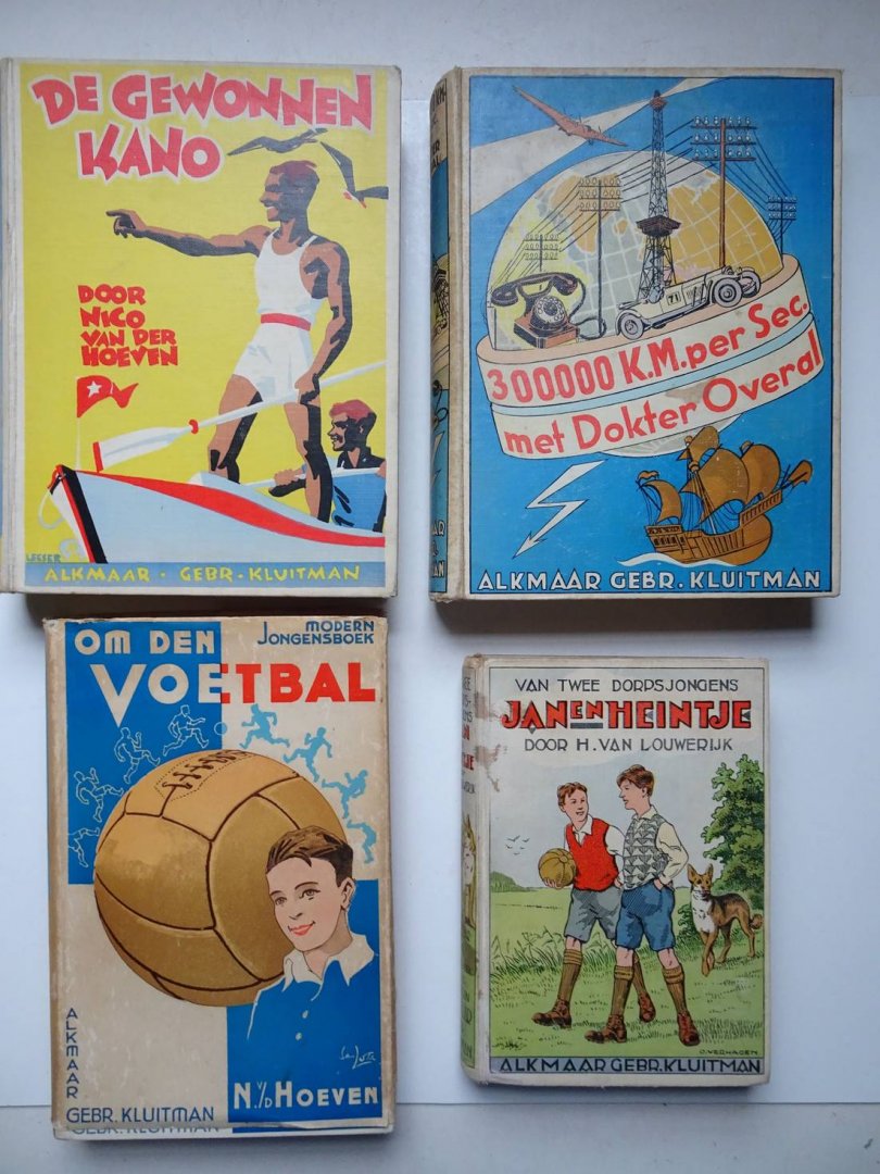 Hoeven, Nico van der, Wouter Hulstijn & H. van Louwerijk. - De gewonnen kano/ 300000 k.m. per sec. met Dokter Overal/ Van twee dorpsjongens Jan en Heintje/ Om den voetbal. 4 delen.