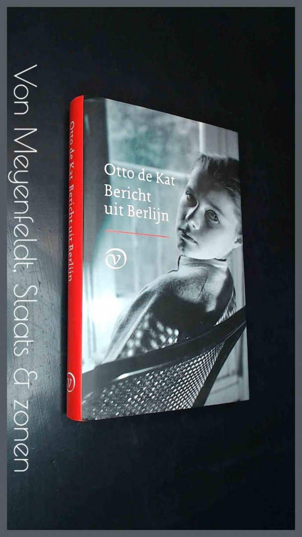 Kat, Otto de - Bericht uit Berlijn