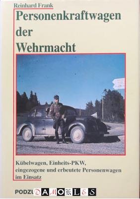Reinhard Frank - Personenkraftwagen der Wehrmacht