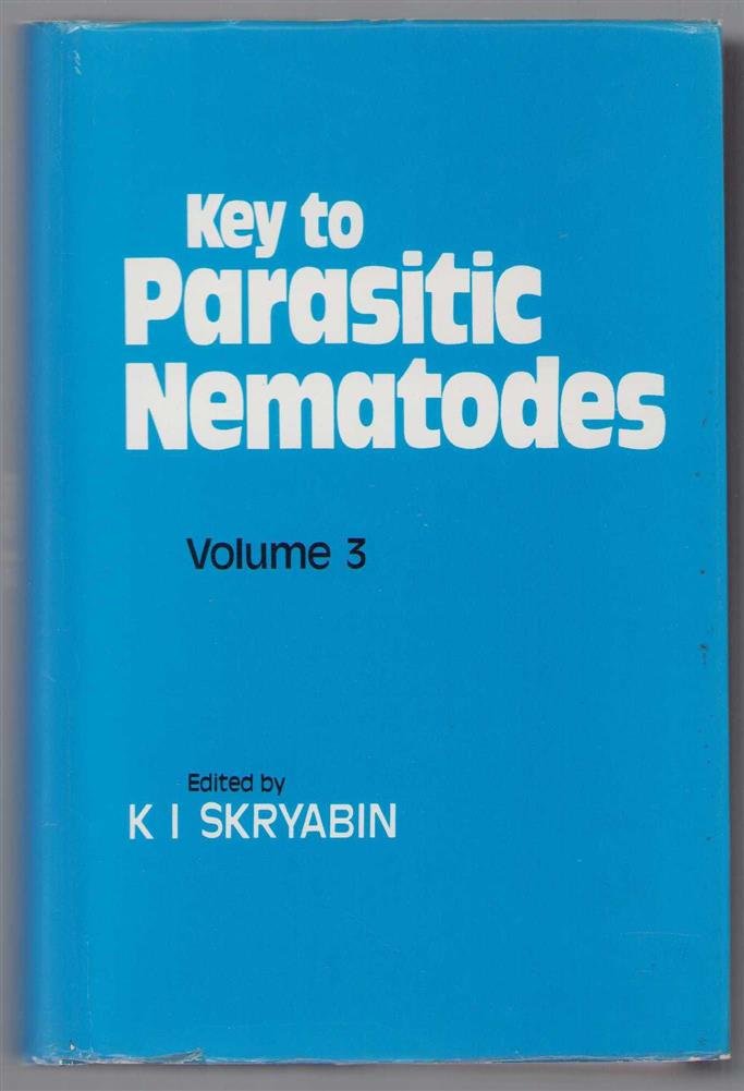 Skryabin, K.I., Birron, A. - Vol. 3: Strongylata, Key to parasitic nematodes