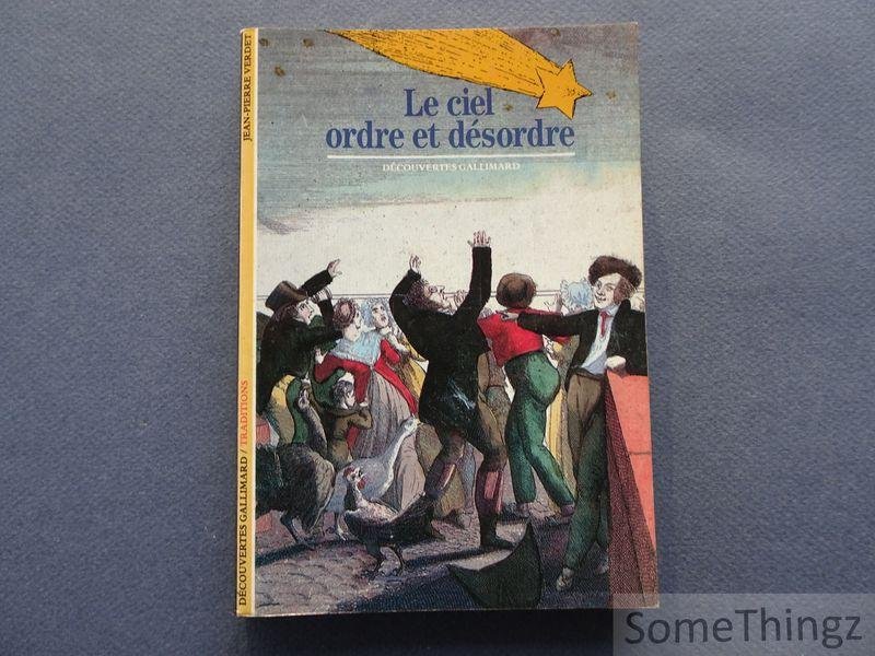 Jean Pierre Verdet. - Le ciel, ordre et désordre.