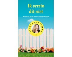 Sylvia Witteman - Ik Verzin Dit Niet
