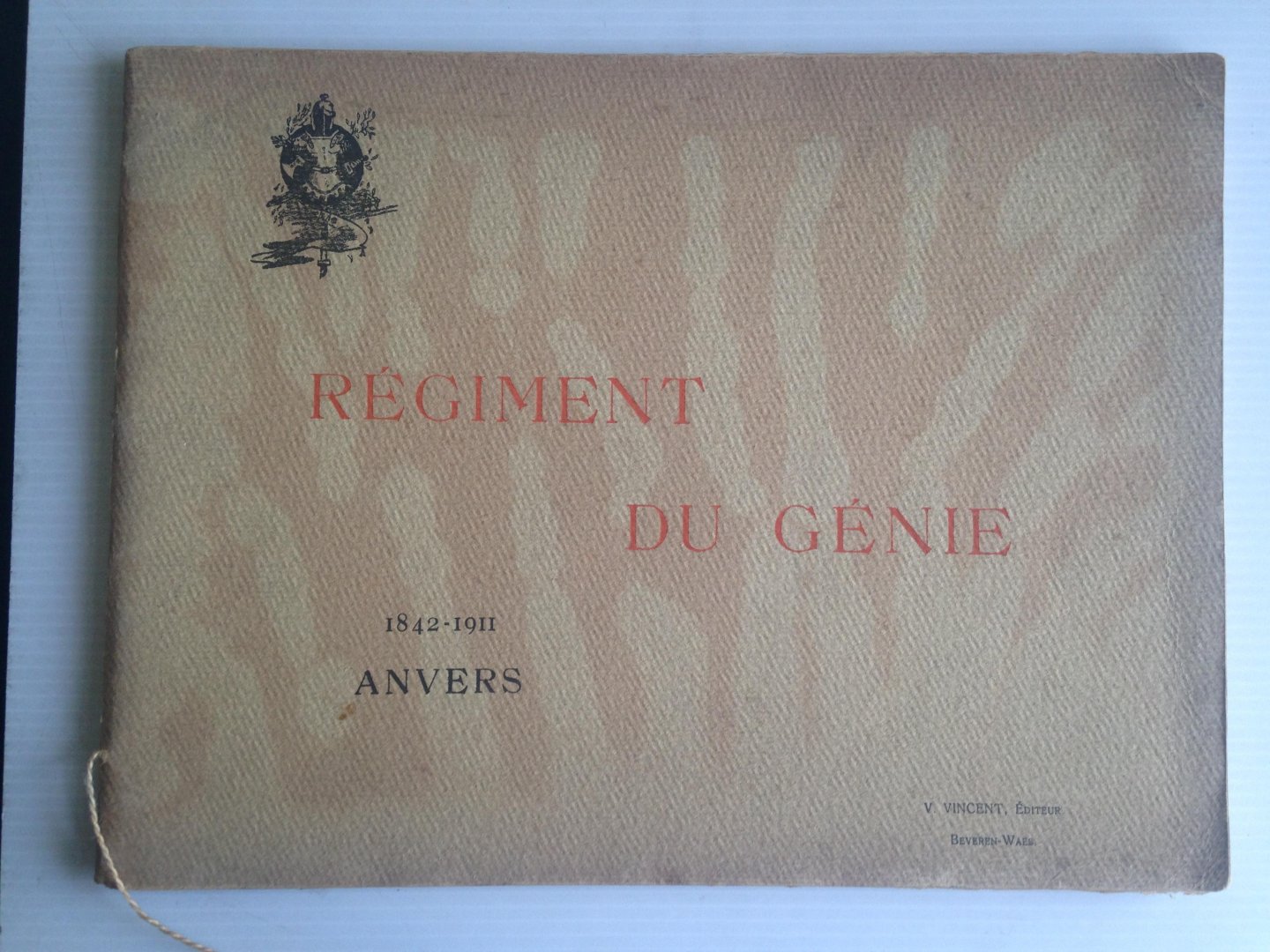  - Album Rgiment du Gnie, Anvers 1842-1911