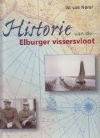 Norel, W. van - Historie van de Elburger Vissersvloot