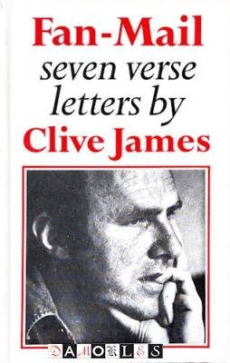 Clive James - Fan-Mail seven verse letters