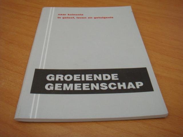 Divers - Groeiende gemeenschap naar Koinonia in geloof, leven en getuigenis