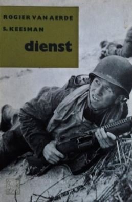 Aerde, Rogier van. Fotos: Simon Keesman - Dienst. een boek over de Nederlandse strijdkrachten