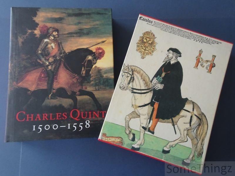 Hugo Soly (direct.) - Charles Quint 1500-1558. L'empereur et son temps.