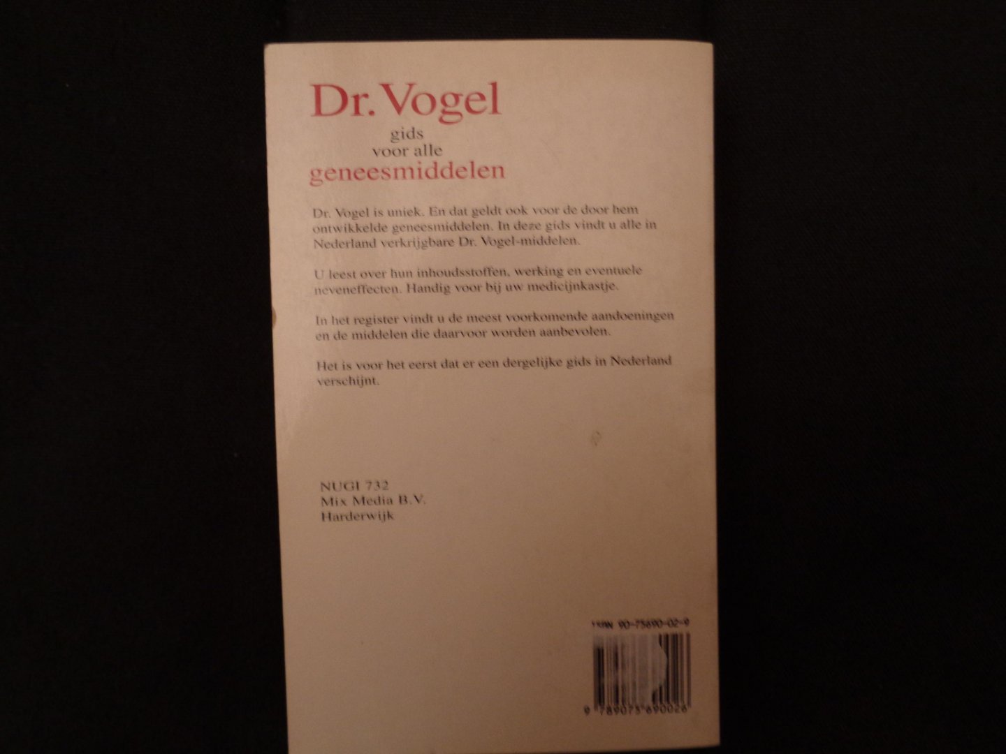 Luijendijk, H. - Dr. Vogel gids voor alle geneesmiddelen / druk 4