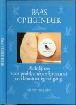 Leden, Aat van .. Met heel veel kleuren foto's en tips en adviezen van de stomaverpleegkundigen - Baas op eigen buik. Richtlijnen voor probleemloos leven met een kunstmatige uitgang.