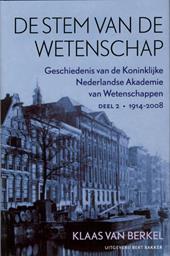 Berkel, Klaas van - De stem van de wetenschap / Geschiedenis van de Koninklijke Nederlandse Akademie van Wetenschappen Deel 2 1808-1914
