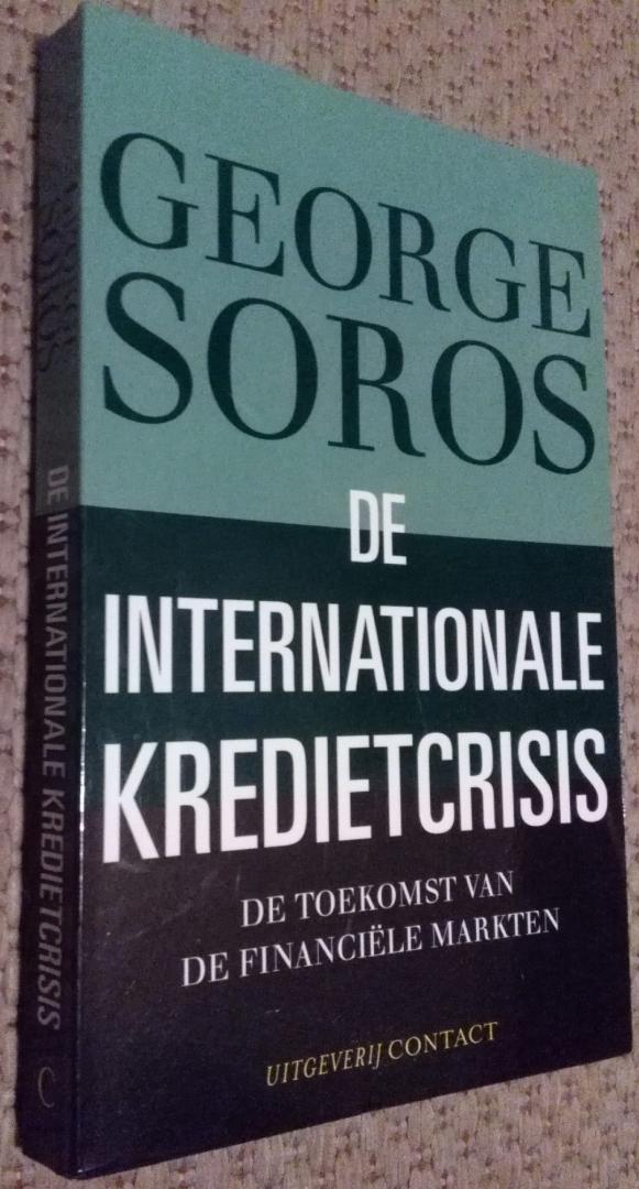 Soros, George - De internationale kredietcrisis / de toekomst van de financiële markten