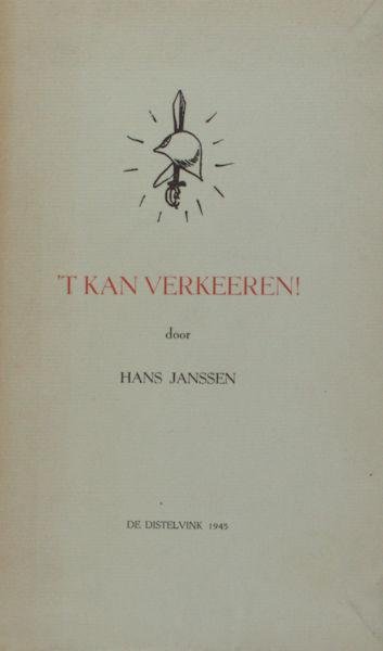 Janssen, Hans. - 't Kan verkeeren!