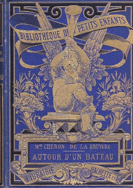 Cheron de la Bruyere, Mme. - Autour d'un bateau