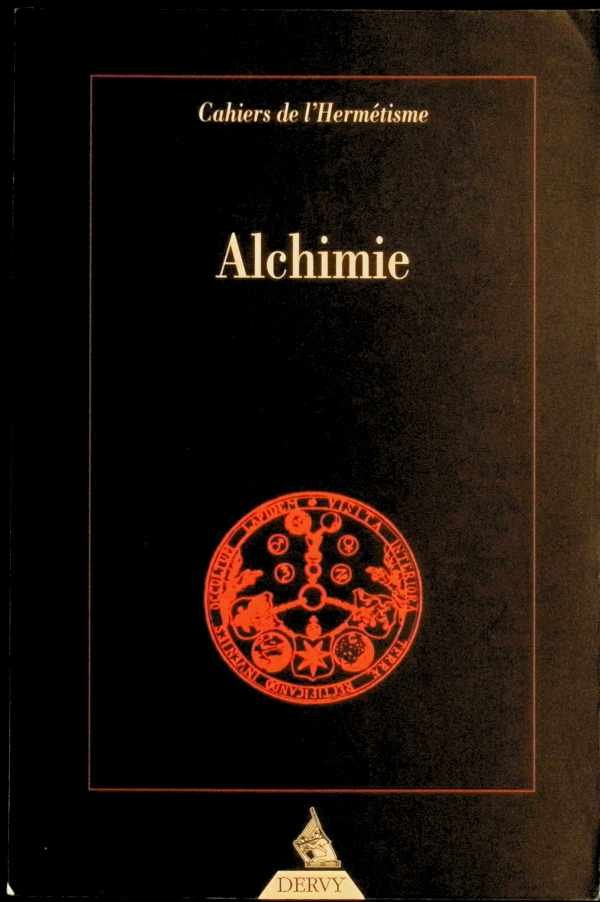 collectief - Cahiers de l'Hermétisme  Colloque de Cerisy  : Alchimie