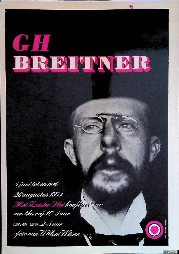Diverse auteurs - George Hendrik Breitner 1857-1923. 5 juni tot en met 26 augustus 1973. Het Zeister Slot, hoofdgebouw