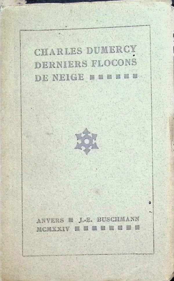 Charles Dumercy - Derniers flocons de neige