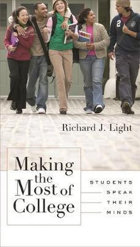 Light, Richard J. - Making the Most of College
