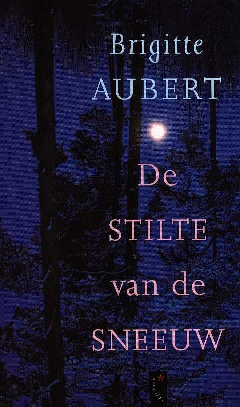 Aubert, Brigitte - De stilte van de sneeuw