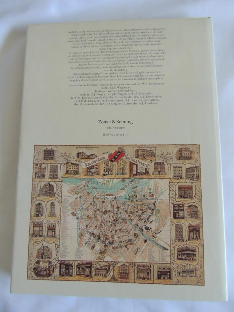 Heinemeijer, prof. W.F., Wagenaar, drs. M.F. e.a. - Amsterdam in kaarten - Verandering van de stad in vier eeuwen cartografie