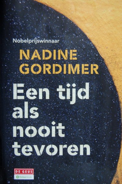 Gordimer, Nadine - Een tijd als nooit tevoren