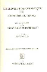 Caron, Pierre & Henri Stein. - Répertoire bibliographique de l'histoire de France. Années 1920 jusqu'à 1931.