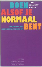 Boekwinkeltjes.nl - Liane Holliday Willey - Doen alsof je normaal bent