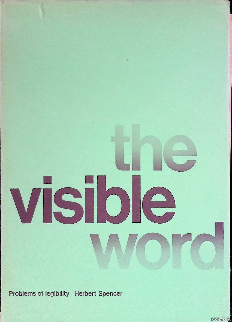 Spencer, Herbert - The Visible World: Problems of Legibility