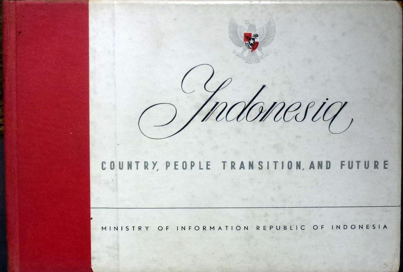 Abdulgani,Roeslan [The Ministry of information] - Indonesia. Country, People Transition, and Future