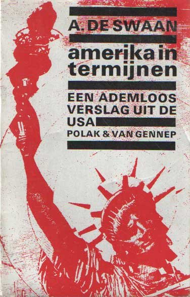 Swaan, A. de - Amerika in termijnen. Een ademloos verslag uit de USA