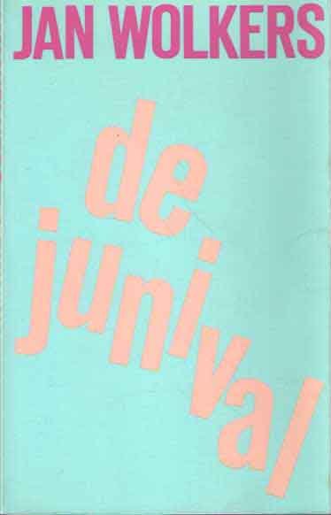 Wolkers, Jan - De junival