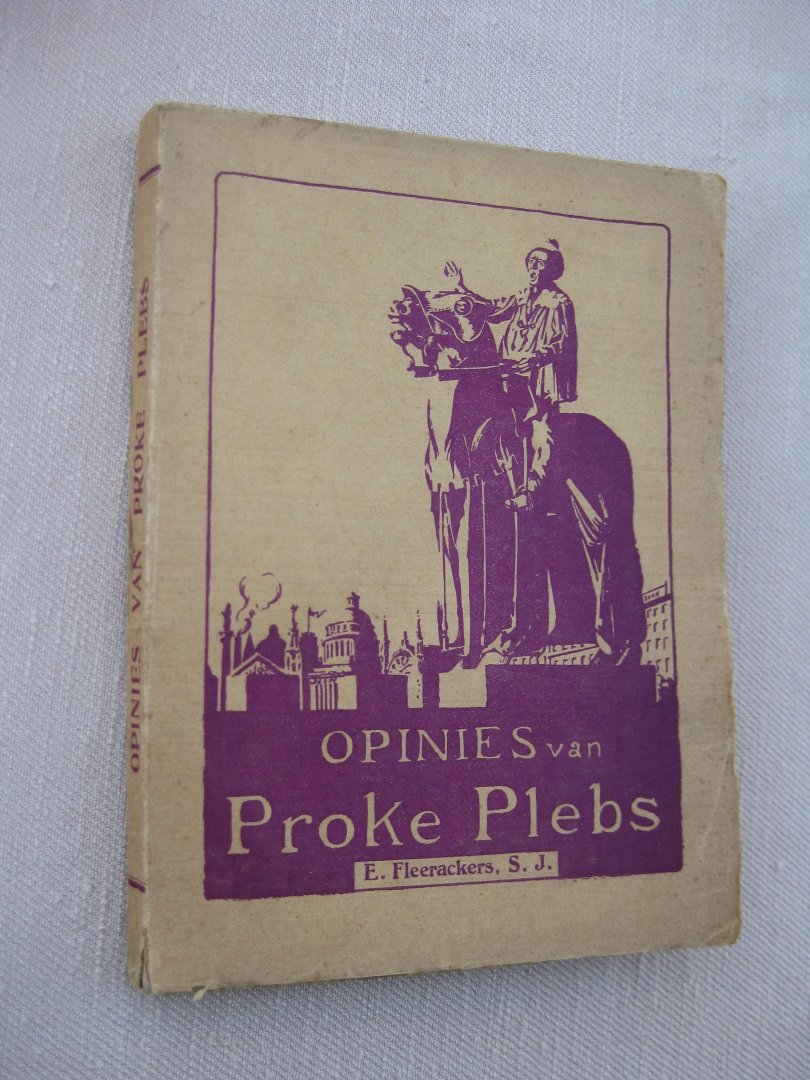 Fleerackers, E. s.j. - Opinies van Proke Plebs.
