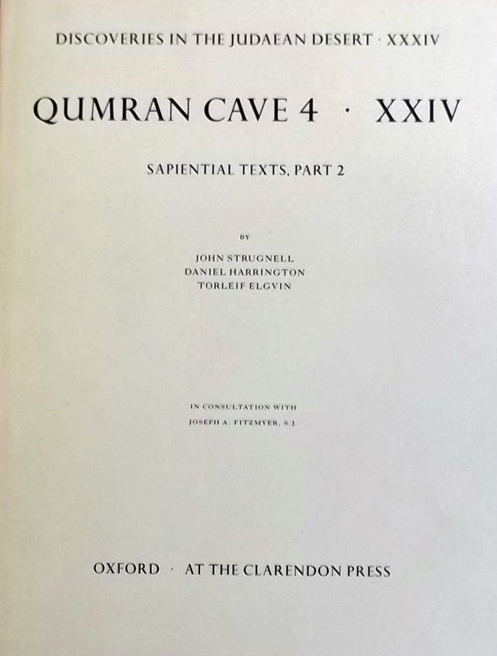 Strugnell, John. / Harrington, Daniel J. - Qumran Cave 4 XXIV  Sapiential Texts