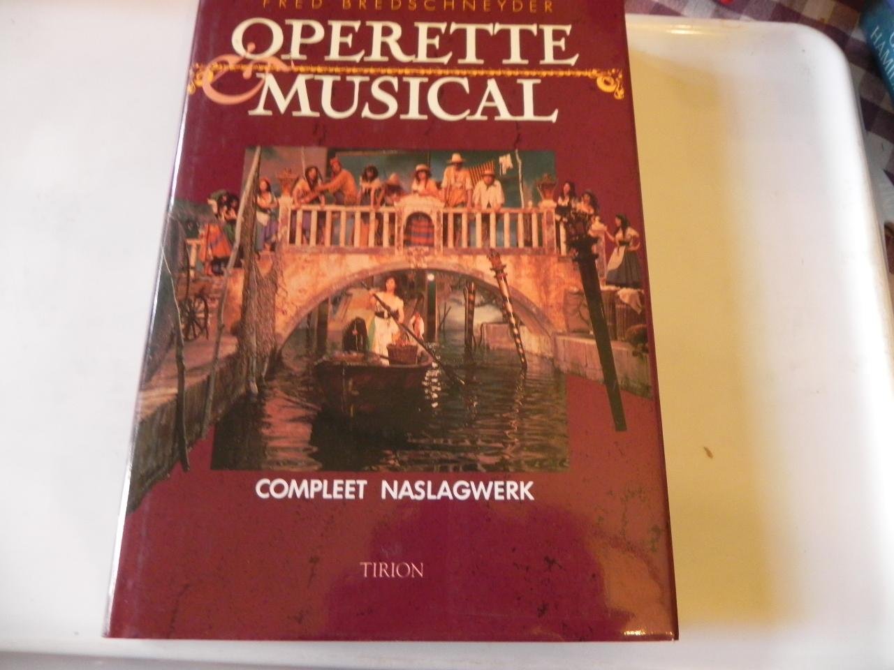 Bredschneyder, F. - Nieuw operette en musicalboek / druk 1