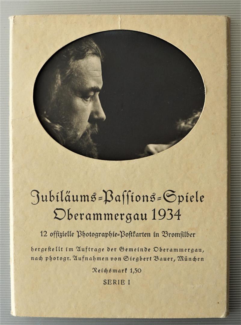 Bauer, Siegbert - Jubiläums-Passions-Spiele Oberammergau 1934
