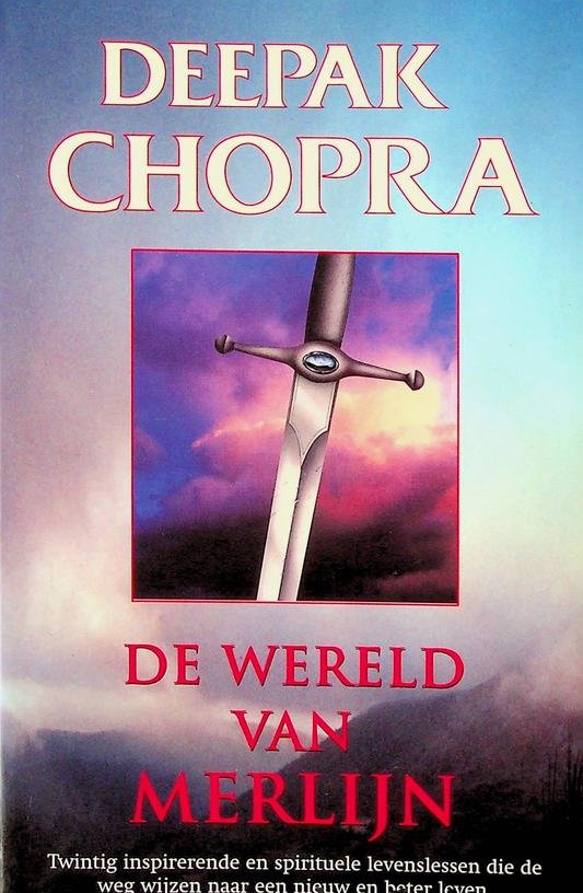 Chopra, Deepak - De wereld van Merlijn