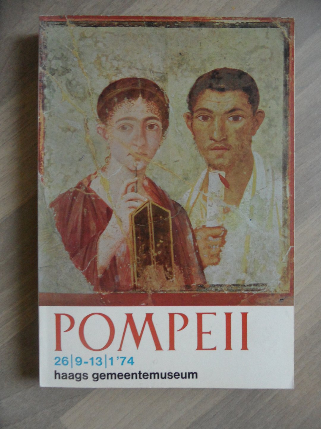 Haags gemeentemuseum - Pompeii - Pompeï, 26-9 - 13-1 '74