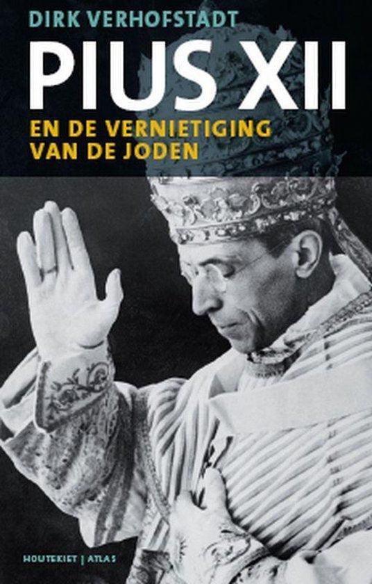 Verhofstadt, Dirk - Pius XII en de vernietiging van de Joden