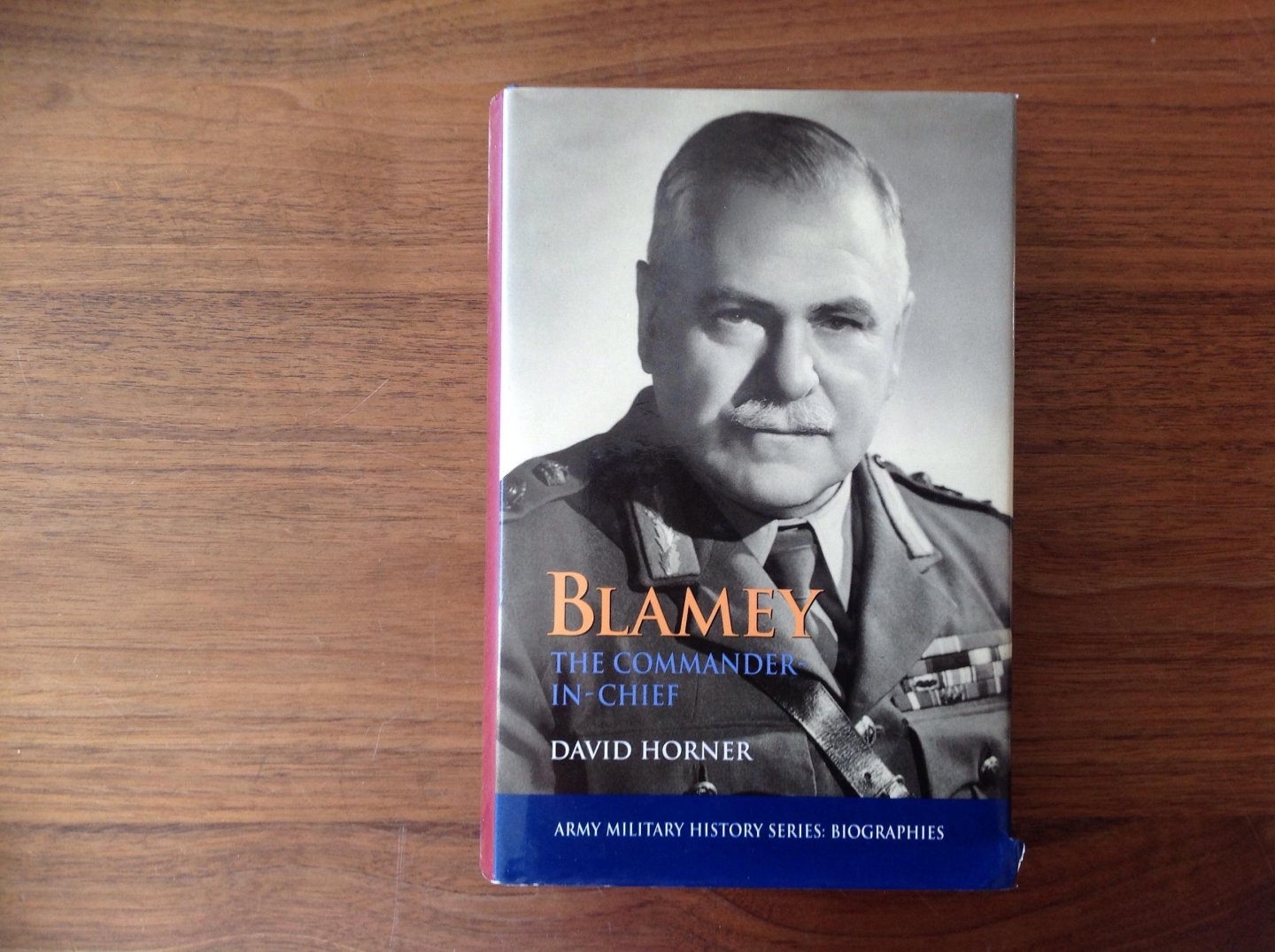 David Horner - Blamey the commander-in-chief