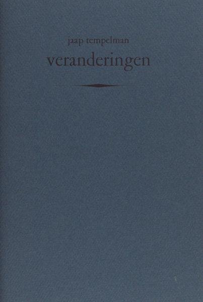 Tempelman, Jaap. - Veranderingen.