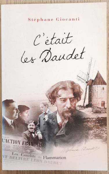 GIOCANTI, STÉPHANE. - C'était les Daudet (French Edition).