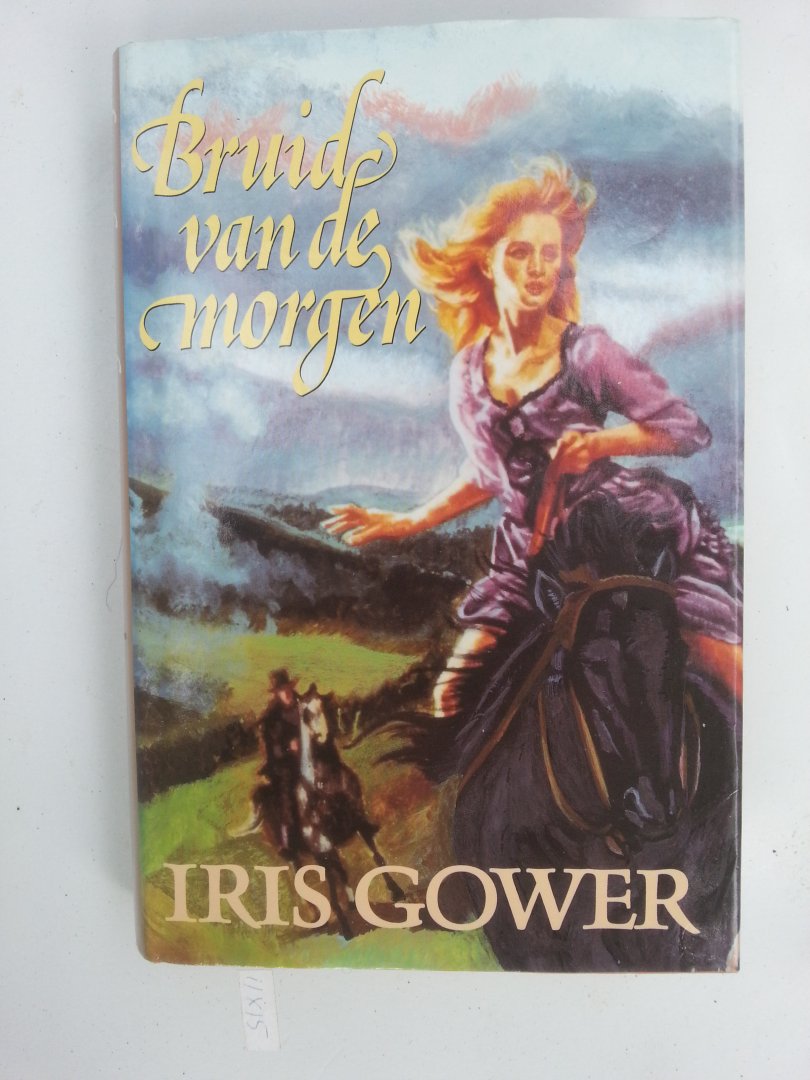 Gower, Iris - Bruid van de morgen